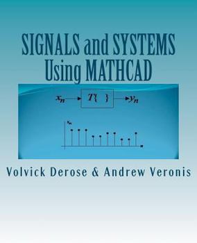 Paperback SIGNALS and SYSTEMS Using MATHCAD: Signal Processing and Analysis with Mathcad Book