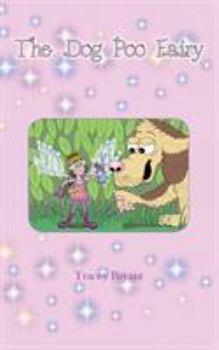 Paperback The Dog Poo Fairy Book