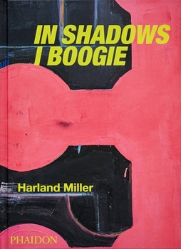 Hardcover Harland Miller: In Shadows I Boogie Book