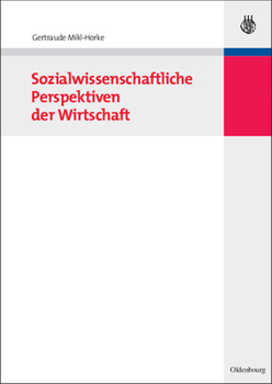 Paperback Sozialwissenschaftliche Perspektiven Der Wirtschaft [German] Book