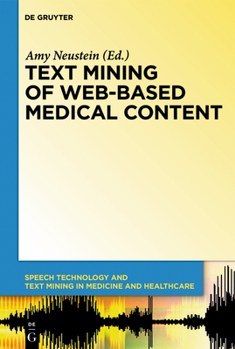 Hardcover Text Mining of Web-Based Medical Content Book