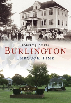 Paperback Burlington Through Time Book