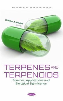 Hardcover Terpenes and Terpenoids: Sources, Applications and Biological Significance Book