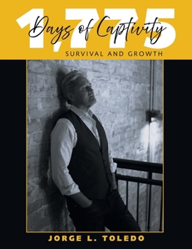 Paperback 1,775 Days of Captivity: Survival and Growth Book