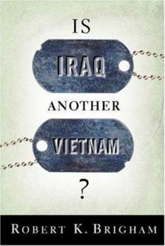 Hardcover Is Iraq Another Vietnam? Book