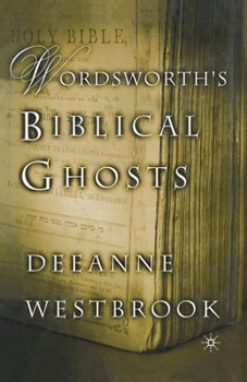 Paperback Wordsworth's Biblical Ghosts Book