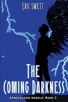 Paperback The Coming Darkness: Apocalypse Rising: Year One Book