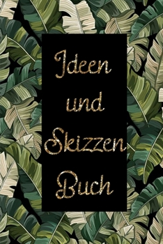 Paperback Ideen und Skizzenbuch: Bullet Journal / f?r Ideen mit 120 Seiten Punkteraster [German] Book