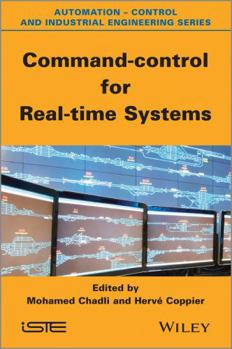 Hardcover Command-Control for Real-Time Systems Book