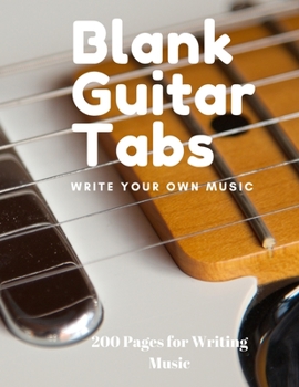 Paperback Blank Guitar Tabs: 200 Pages of Guitar Tabs with Six 6-line Staves and 7 blank Chord diagrams per page. 8.5"x11" Write Your Own Music. Mu Book