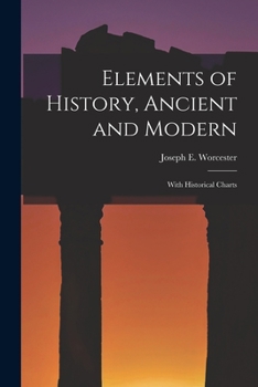 Paperback Elements of History, Ancient and Modern: With Historical Charts Book