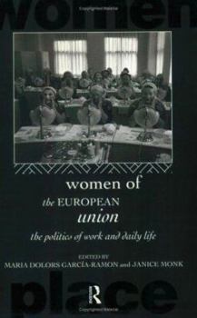 Paperback Women of the European Union: The Politics of Work and Daily Life Book