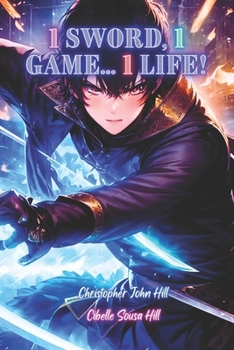 Paperback 1 Sword, 1 Game... 1 Life! Book