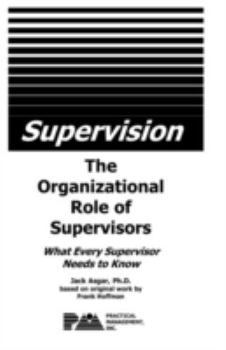 Paperback The Organizational Role of Supervisors Book