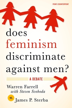 Paperback Does Feminism Discriminate Against Men?: A Debate Book
