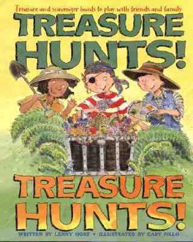 Hardcover Treasure Hunts!: Treasure and Scavenger Hunts to Play with Friends and Family Book