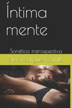 Paperback ?ntima mente: Son?tica instrospectiva [Spanish] Book