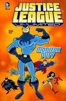 Justice League Unlimited #5: Monitor Duty - Book #5 of the Justice League Unlimited (Single Issues)