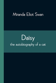 Paperback Daisy: the autobiography of a cat Book