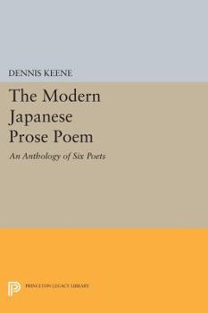 Paperback The Modern Japanese Prose Poem: An Anthology of Six Poets Book