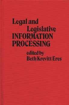 Hardcover Legal and Legislative Information Processing Book