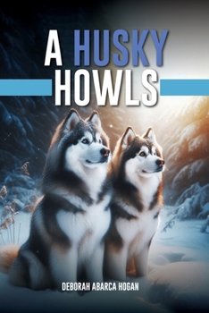 Paperback A Husky Howls Book