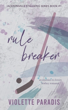 Paperback Rule Breaker: An Enemies-to-Lovers Hockey Romance Book