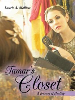 Paperback Tamar's Closet: A Journey of Healing Book