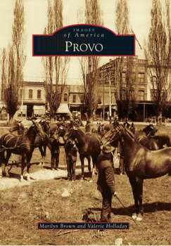 Provo - Book  of the Images of America: Utah