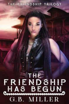 Paperback The Friendship Has Begun Book