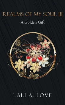 Paperback Realms of my Soul III: A Golden Gift Book