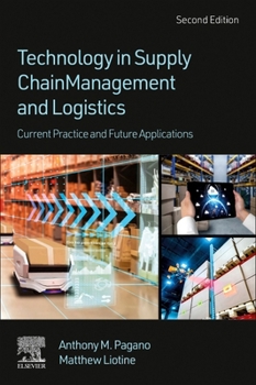Paperback Technology in Supply Chain Management and Logistics: Current Practice and Future Applications Book