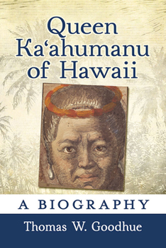Paperback Queen Kaʻahumanu of Hawaii: A Biography Book