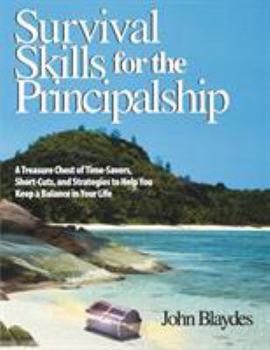 Paperback Survival Skills for the Principalship Book