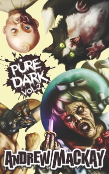 Paperback Pure Dark Vol 2: The Ultimate Horror Endurance Sequel Book