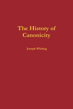 Paperback The History of Canonicity Book