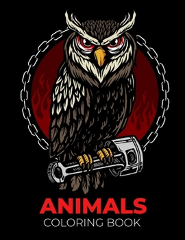 Paperback Animals Coloring Book: An Adult Coloring Book with 100 Unique Animals for Relaxation and Stress Relief Book