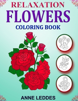 Paperback Relaxation Flowers Coloring Book