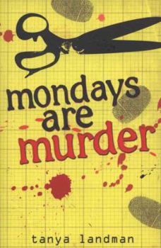 Paperback Mondays Are Murder. Tanya Landman Book