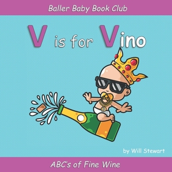 Paperback V is for Vino: ABC's of Cult Wine Book