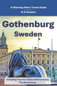Paperback Gothenburg, Sweden: Plus, the Västra Götaland Region Book