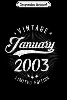 Composition Notebook: Retro Vintage January 2003 2003 Birthday Gifts Journal/Notebook Blank Lined Ruled 6x9 100 Pages