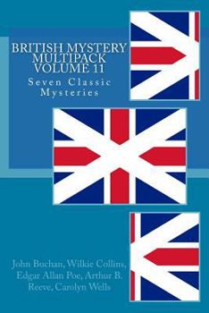 British Mystery Multipack Volume 11 – The Murders in the Rue Morgue, The Mystery of Marie Roget, A Stolen Letter, Fountainblue, No Man’s Land, The Clue and The Dream Doctor (Illustrated)