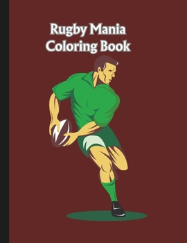 Paperback Rugby Mania Coloring Book: Coloring book for Adults Book