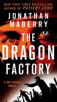 Paperback Dragon Factory : A Joe Ledger Novel Book