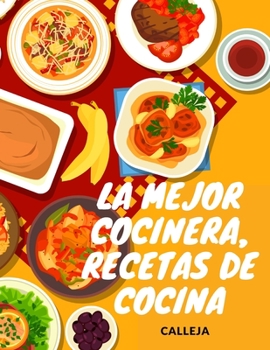 Paperback La Mejor Cocinera, Recetas de Cocina [Spanish] Book