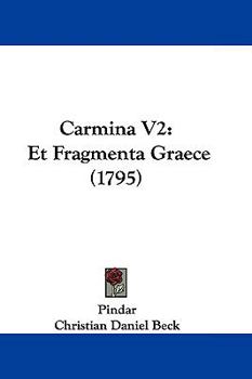 Paperback Carmina V2: Et Fragmenta Graece (1795) Book