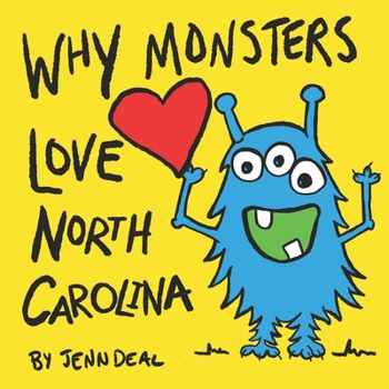 Paperback Why Monsters Love North Carolina Book