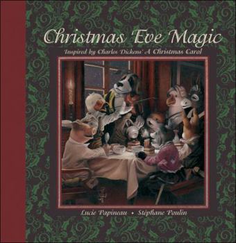 Hardcover Christmas Eve Magic: Inspired by Charles Dickens' A Christmas Carol Book