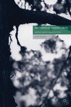 Hardcover The Power of Tolkien's Prose: Middle-Earth's Magical Style Book